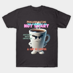 Procaffeinating Playful Coffee T-Shirt